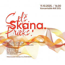 Koncerts CEĻŠ. SKAŅA. PRIEKS.