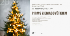 PIRMS ZIEMASSVĒTKIEM / Adventa koncertu cikls "Gadalaiku krāsas 2025"