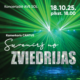Kamerkora "Cantus" koncerts SUVENĪRS NO ZVIEDRIJAS