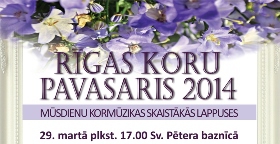 RĪGAS KORU PAVASARIS 2014 III koncerts