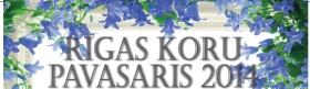 RĪGAS KORU PAVASARIS 2014 - XI koncerts