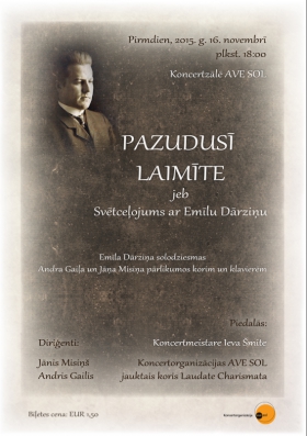 Jauktā kora LAUDATE CHARISMATA koncerts "Pazudusī laimīte jeb Svētceļojums ar Emīlu Dārziņu"