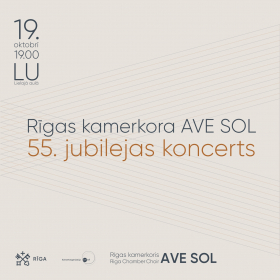 Rīgas kamerkora AVE SOL 55.jubilejas koncerts