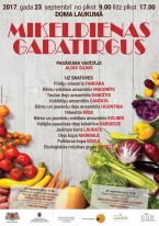 MIĶEĻDIENAS GADATIRGUS, DOMA LAUKUMĀ 2017. gada 23. septembrī no plkst.9.00 līdz plkst.17.00