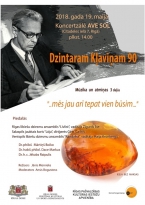Muzikologam, lībiešu kultūrvēstures un muzikālā mantojuma pētniekam DZINTARAM KĻAVIŅAM 90. “.. mēs jau arī tepat vien būsim...” Mūzika un atmiņas 3 daļās