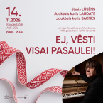 EJ, VĒSTI VISAI PASAULEI / Valsts svētkiem veltīts koncerts