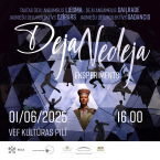 Deju uzvedums DEJA NEDEJA EKSPERIMENTS