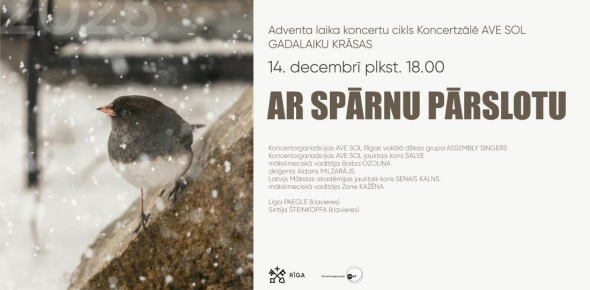 AR SPĀRNU PĀRSLOTU / Adventa koncertu cikls "Gadalaiku krāsas 2025" / 14.12.2025. plkst.18.00 Koncertzālē AVE SOL