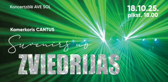 SUVENĪRS NO ZVIEDRIJAS / 18.10.2025. plkst.18.00 Koncertzālē AVE SOL